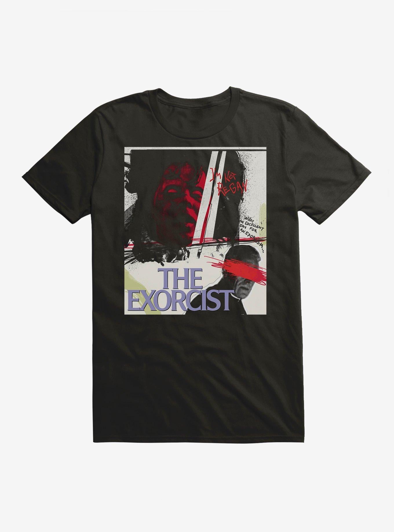 The Exorcist I m Not Regan T Shirt T Shirt Comfort Fit Workout Ready