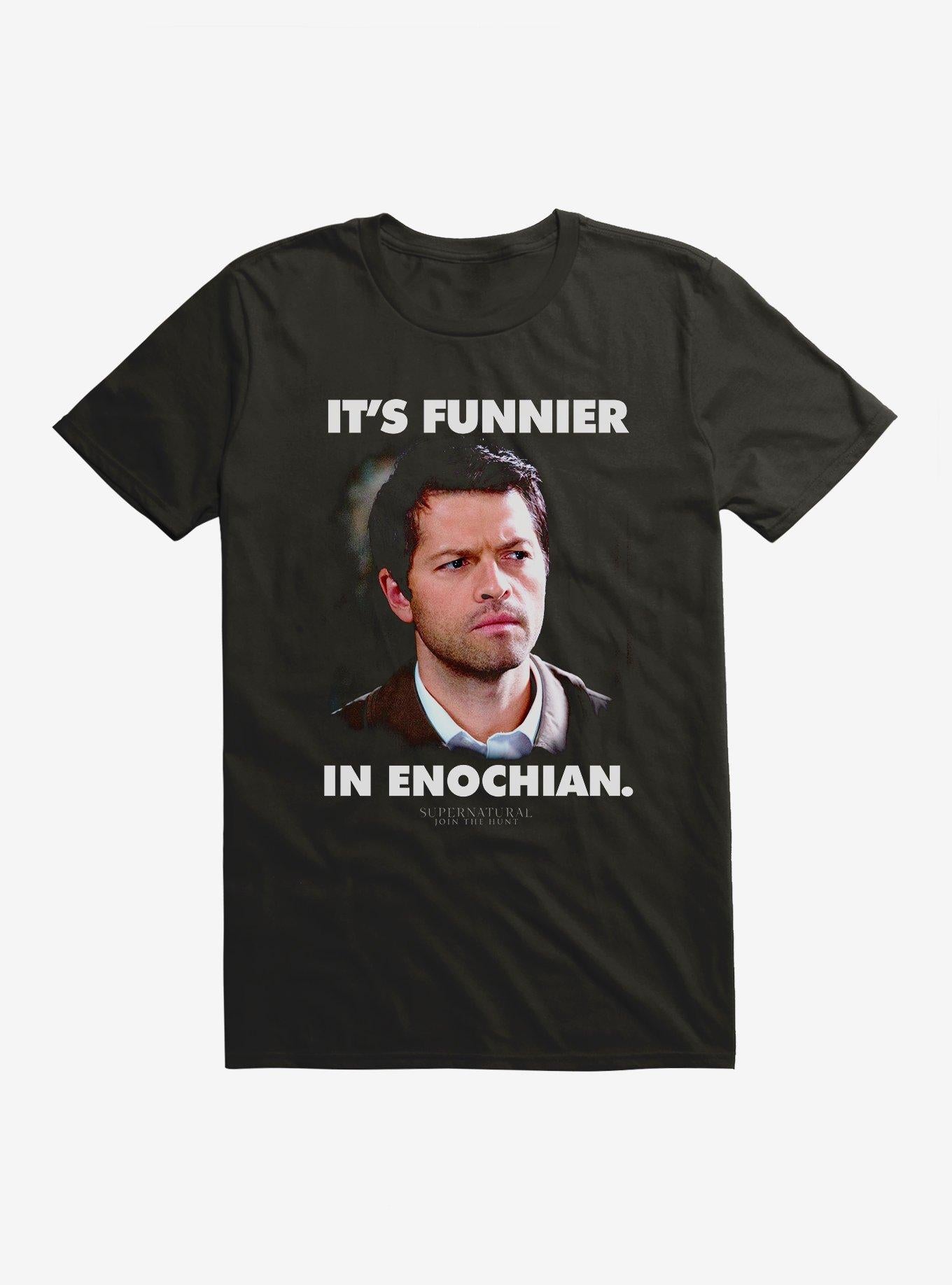 Supernatual It s Funnier In Enchian T Shirt T Shirt Trending US