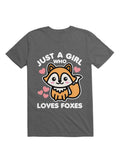 Just a Girl Who Really Loves Foxes T Shirt T Shirt Trending US