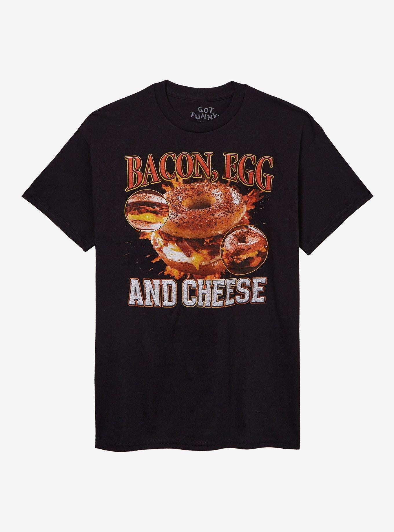 Bacon Egg And Cheese TShirt By Got Funny Graphic Tee | Graphic Tee | Unisex Shirt | Perfect Gift For Fans