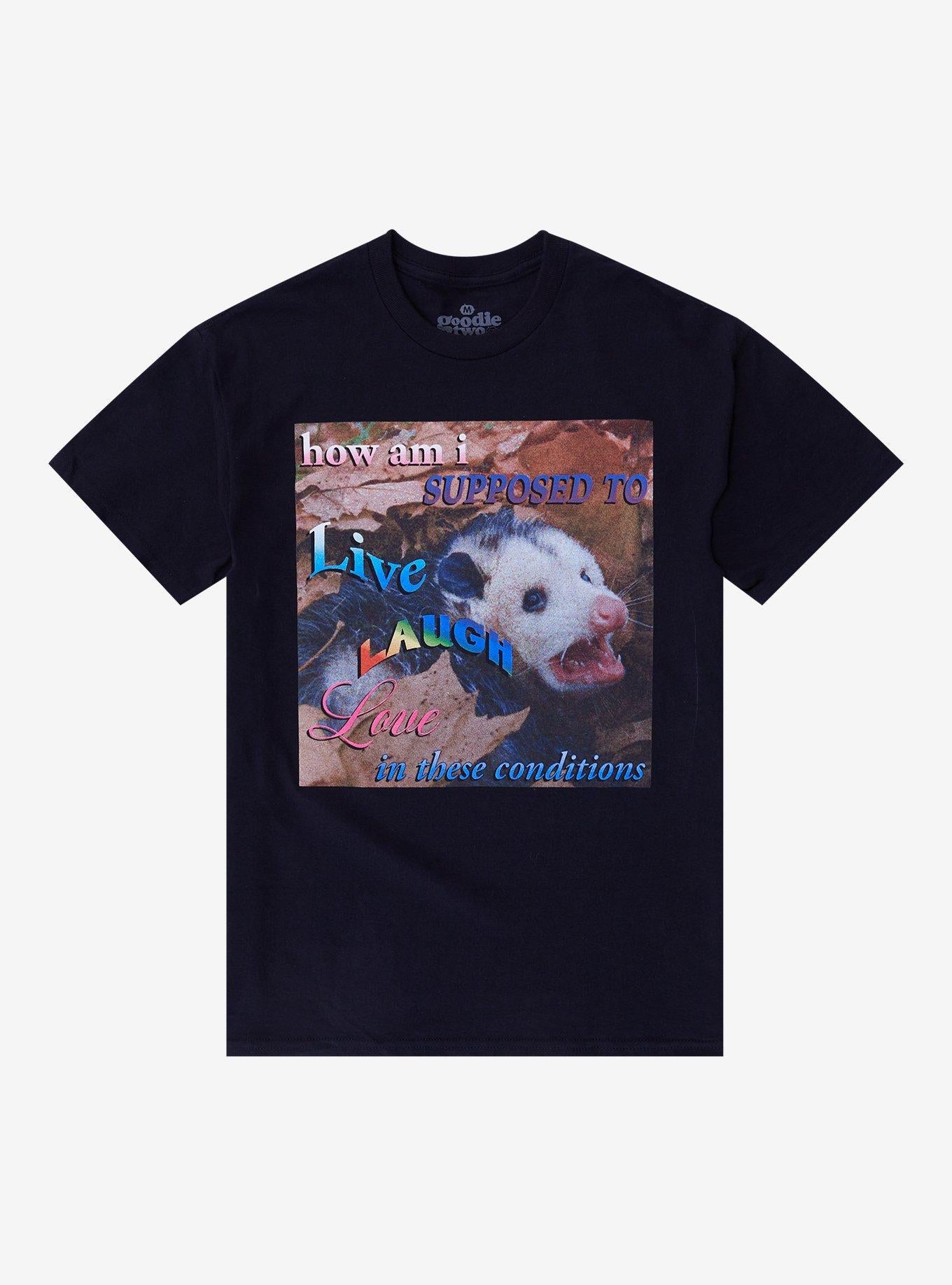 Live Laugh Love Possum T-Shirt By Goodie Two Sleeves