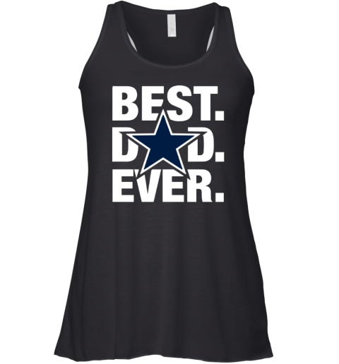 Dallas Cowboy Best Dad Ever 2024 Racerback Tank