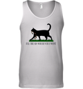 Black Cat I039Ll Tread Wherever I Want Tank Top