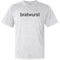 Bratwurst Funny Brat Dyed Heavyweight T Shirt