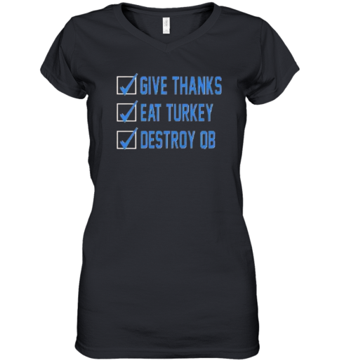 Dj Reader Give Thanks Eat Turkey Destroy Qb Women039S V Neck T Shirt