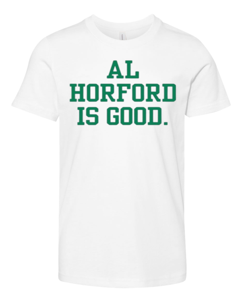 Al Horford Is Good Premium Youth T Shirt