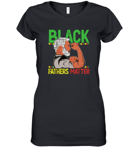 Black Father Matter Dope Black Dad King Women039S V Neck T Shirt