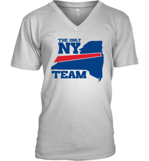 Buffalo Bills The Only Ny Team V Neck T Shirt