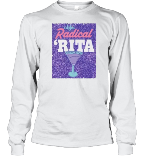 Chilis Radical Rita Long Sleeve T Shirt