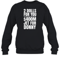 2 Dolls For You 036400M Jet For Donny Sweatshirt