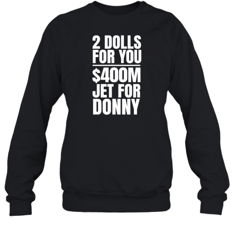 2 Dolls For You 036400M Jet For Donny Sweatshirt