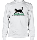 Cat I039Ll Tread Wherever I Want Long Sleeve T Shirt