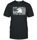 Eagles Make America 1776 Again T Shirt