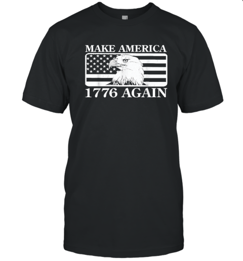 Eagles Make America 1776 Again T Shirt