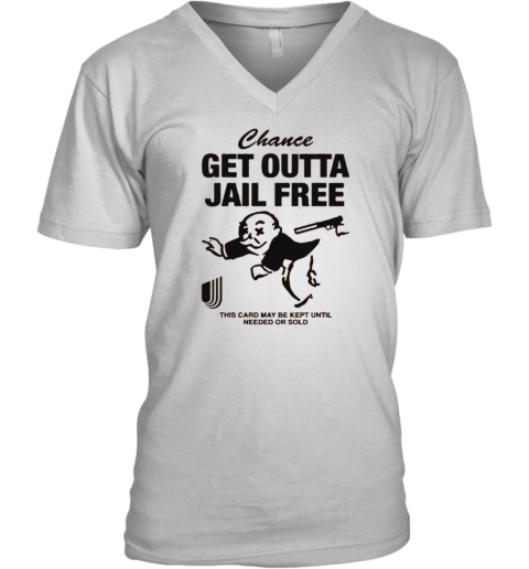 Chance Get Out Of Jail Free V Neck T Shirt