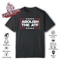 Abolish The Atf T Shirt