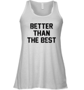 Better Than The Best Mancho Man Racerback Tank