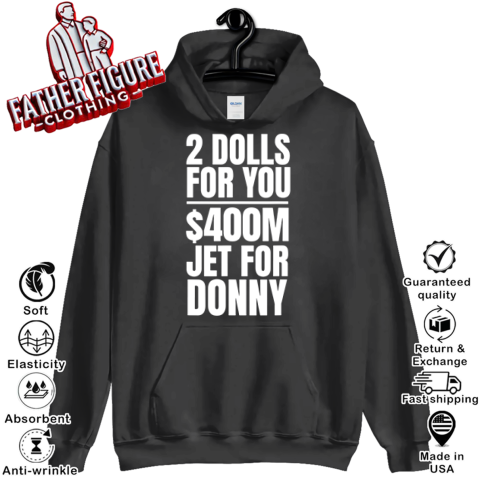 2 Dolls For You 036400 Million Jet For Donny Qatar Hoodie