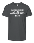 Cant Breathalyze Meth Premium Youth T Shirt