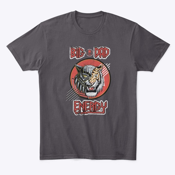 CYBORG TIGER - Big Dad Energy | Premium Unisex T-Shirt