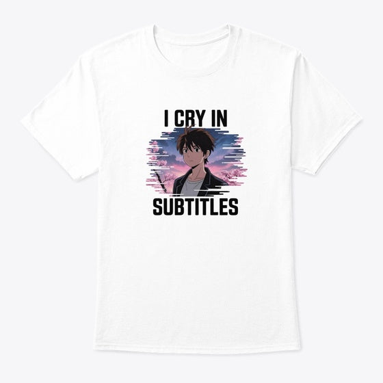 I Cry in Subtitles - Boy Shirt