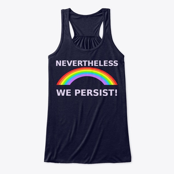 Nevertheless We Persist Rainbow Apparel Premium Print US Top Pick