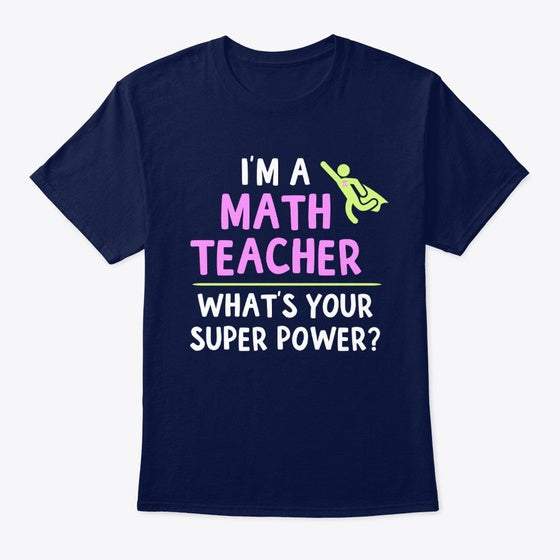 Math Teacher Super Graphic T Shirt