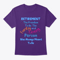 Retirement Freedom To Graphic T Shirt