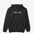 HOMIES Apparel Comfort Fit Fan Favorite