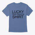 Lucky Shirt MD T Shirt Streetwear Style Gift Ready