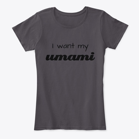 I Want My Umami Apparel Viral TikTok Fan Favorite