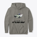 It s My Bad Hoodie Hoodie Viral TikTok Find Gift Ready