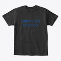 Don T Close Graphic T Shirt