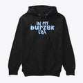 In my Burzek Era Apparel Streetwear Style Hot Right Now