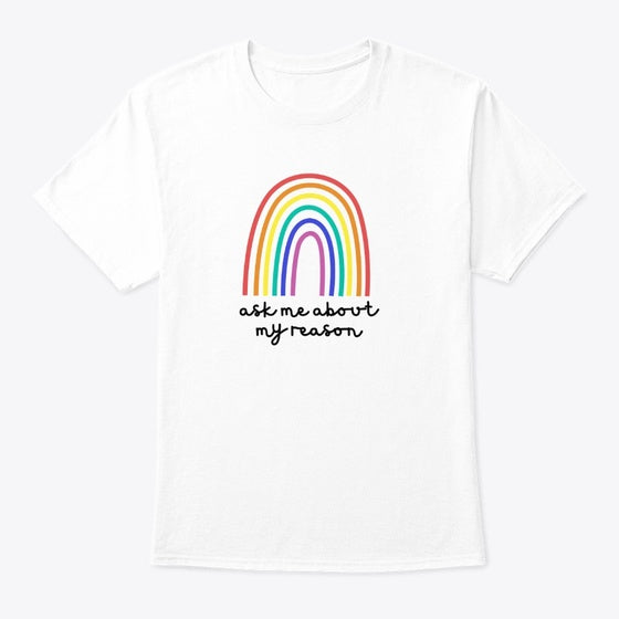 Ask Me Rainbow Apparel Premium Print Best Seller Look