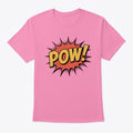 Pow Text Shirt