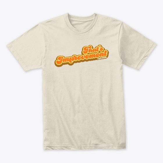 That S Improvement Graphic T Shirt