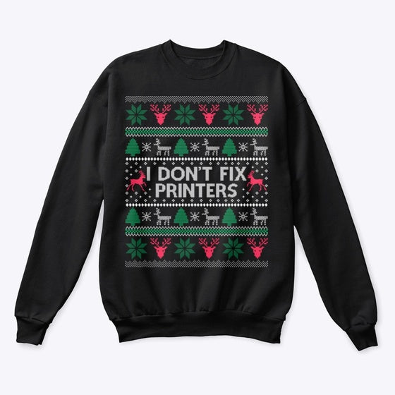 I don't fix printers at christmas | Premium Unisex T-Shirt
