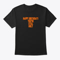 Happy You Re Graphic T Shirt