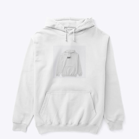 The Don't Hoodie