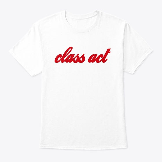 Class Act Merchandise | Premium Unisex T-Shirt