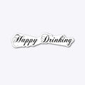 Happy Drinking Graphic T Shirt