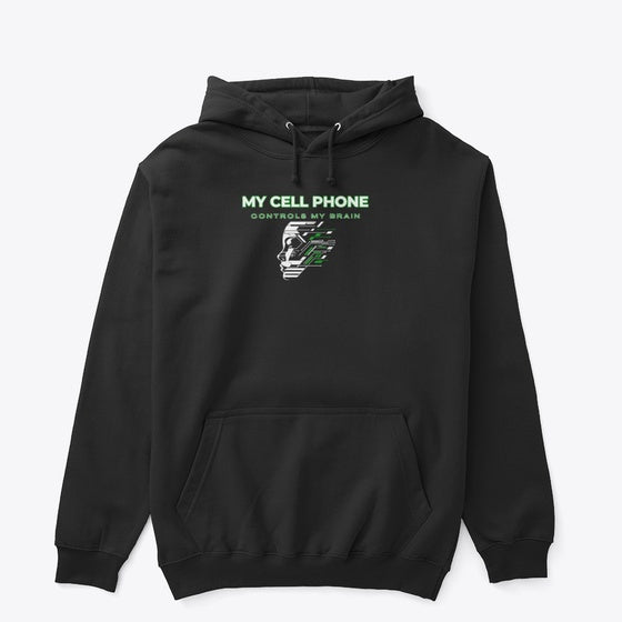 My cell phone controls my brain Apparel Streetwear Style Fan Favorite