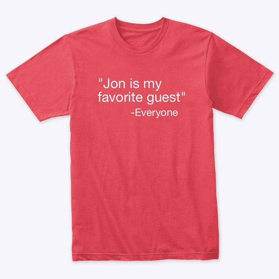 Everybody s favorite guest tee T Shirt Trending US Best Seller Look