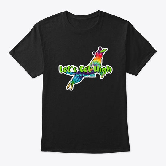 Let s Get High Disc Dogs Apparel Viral TikTok Find Best Seller Look