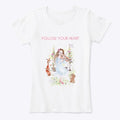 Follow Your Heart | Premium Unisex T-Shirt