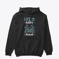 Life Is Better Graphic T Shirt