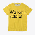 Addicted to a walkman Apparel Premium Print Hot Right Now