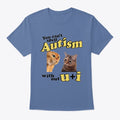 You can t spell autism without I u Apparel Viral TikTok Find Everyday Wear