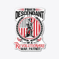 Proud Descendant - Rev War Patriot
